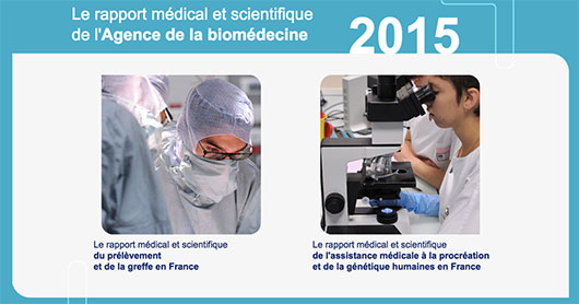  Le rapport 2015 de l’Agence de la biomédecine est sorti !