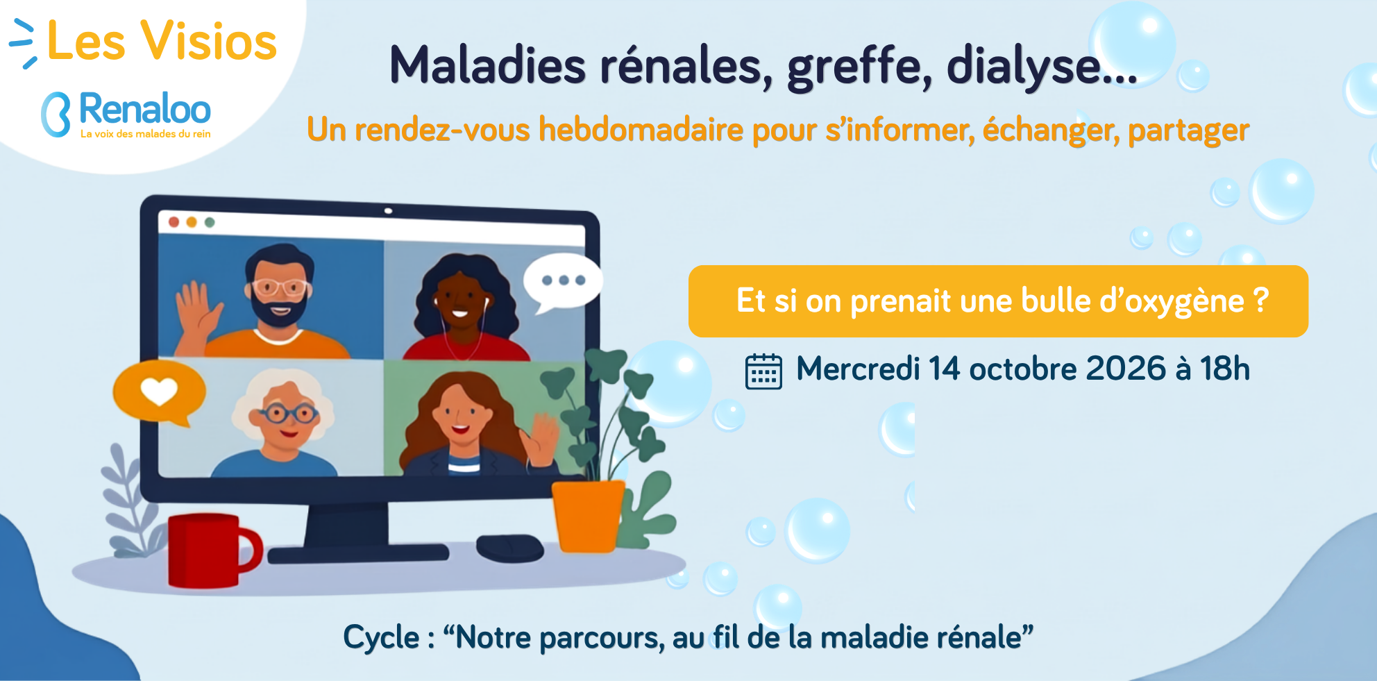 🗣️ Visio Renaloo : Et si on prenait une bulle d’oxygène ?