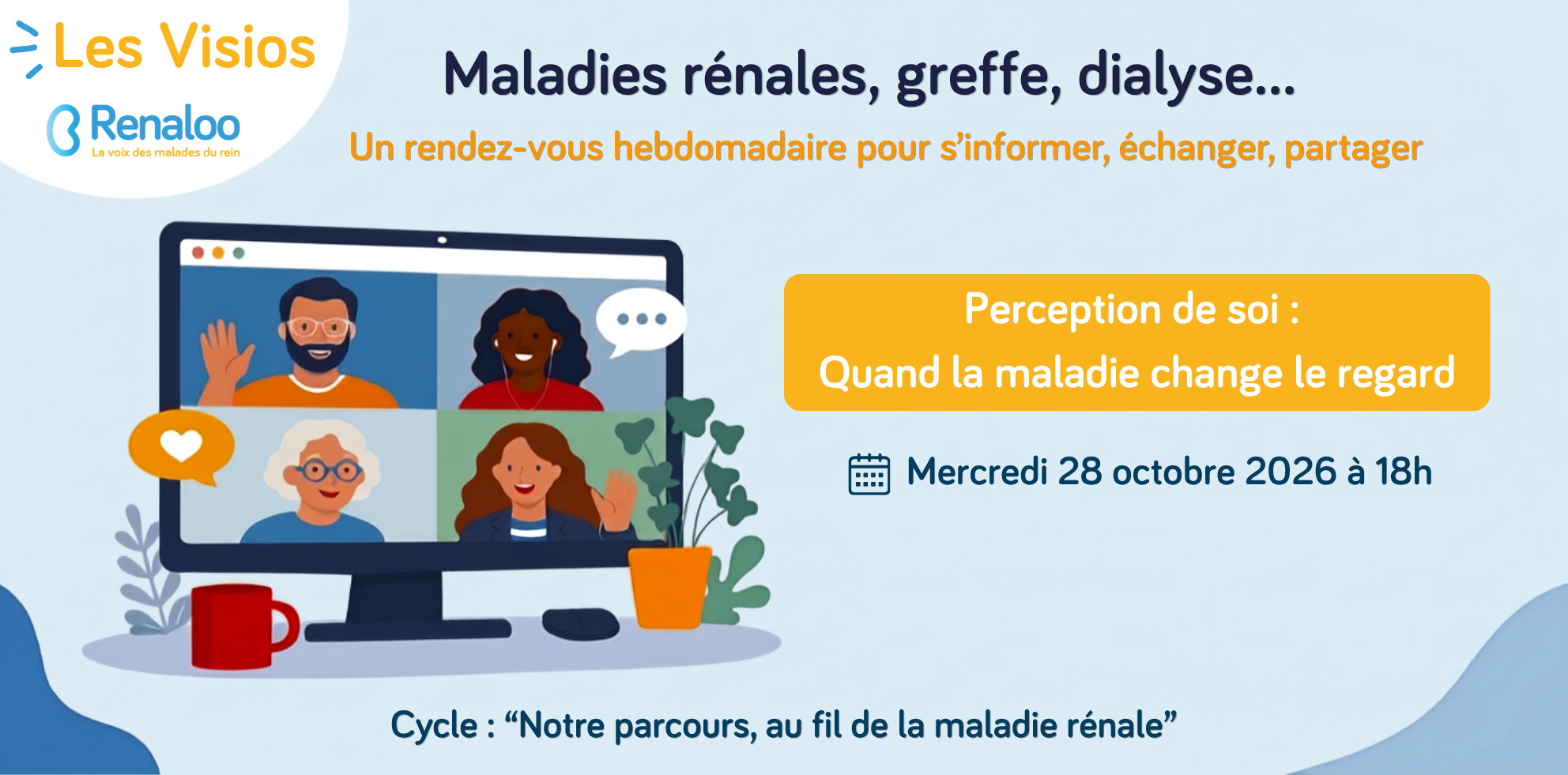🗣️ Visio Renaloo : Perception de soi – Quand la maladie change le regard